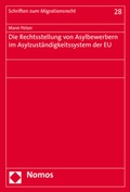 Cover: Die Rechtsstellung von Asylbewerbern im Asylzust&auml;ndigkeitssystem der EU - Nomos