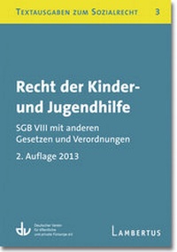 Abbildung von: Recht der Kinder- und Jugendhilfe - SGB VIII mit anderen Gesetzen und Verordnungen - Lambertus
