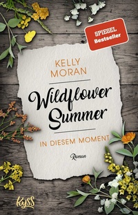 Abbildung von: Wildflower Summer - In diesem Moment - Rowohlt Taschenbuch