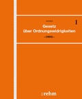 Abbildung von: Gesetz über Ordnungswidrigkeiten - OWiG - Grundwerk ohne Fortsetzungsbezug - Rehm