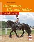 Cover: Grundkurs Sitz und Hilfen - M&uuml;ller R&uuml;schlikon