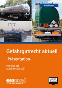Abbildung von: Gefahrgutrecht aktuell - Präsentation - ecomed Storck