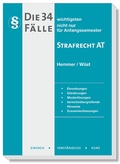 Cover: Die 34 wichtigsten F&auml;lle Strafrecht AT - Hemmer-W&uuml;st