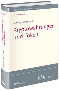 Abbildung von: Kryptowährungen und Token - Fachmedien Recht und Wirtschaft