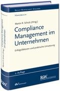 Cover: Compliance Management im Unternehmen - Fachmedien Recht und Wirtschaft