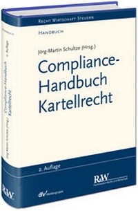 Abbildung von: Compliance-Handbuch Kartellrecht - Fachmedien Recht und Wirtschaft