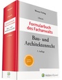 Cover: Formularbuch des Fachanwalts Bau- und Architektenrecht - Werner