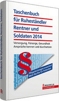 Abbildung von: Taschenbuch für Ruheständler, Rentner und Soldaten 2014 - Walhalla