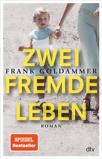 Abbildung von: Zwei fremde Leben - dtv