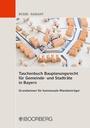 Cover: Taschenbuch Bauplanungsrecht f&uuml;r Gemeinde- und Stadtr&auml;te in Bayern - Boorberg
