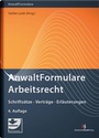 Cover: AnwaltFormulare Arbeitsrecht - Deutscher Anwaltverlag