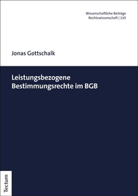 Abbildung von: Leistungsbezogene Bestimmungsrechte im BGB - Tectum Wissenschaftsverlag