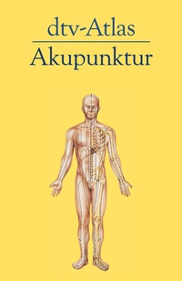 Abbildung von: dtv-Atlas Akupunktur - dtv