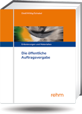 Cover: Die &ouml;ffentliche Auftragsvergabe - Grundwerk ohne Fortsetzungsbezug - Rehm