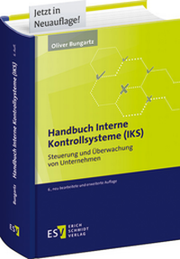 Bild vergrößern Bild: Handbuch Interne Kontrollsysteme (IKS) - Erich Schmidt Verlag