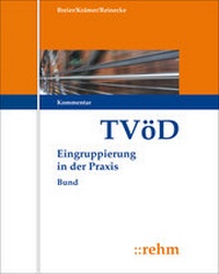 Abbildung von: TVöD Entgeltordnung Bund - Grundwerk ohne Fortsetzungsbezug - Rehm