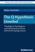 Cover: The Q Hypothesis Unveiled - Kohlhammer