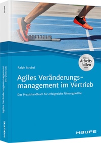 Abbildung von: Agiles Veränderungsmanagement im Vertrieb - Haufe-Lexware