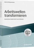 Cover: Arbeitswelten transformieren  - Haufe-Lexware