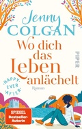 Cover: Wo dich das Leben anl&auml;chelt - Piper