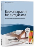 Cover: Bauvertragsrecht f&uuml;r Nichtjuristen  - Haufe-Lexware