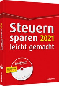 Abbildung von: Steuern sparen 2021 leicht gemacht - Haufe-Lexware