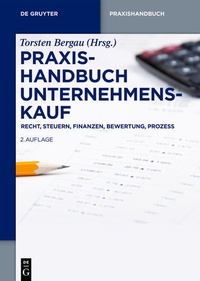 Abbildung von: Praxishandbuch Unternehmenskauf - De Gruyter