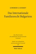 Cover: Das Internationale Familienrecht Bulgariens - Mohr Siebeck