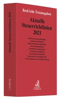 Abbildung von: Aktuelle Steuerrichtlinien 2021 - C.H.BECK
