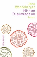 Cover: Mission Pflaumenbaum - Muery Salzmann