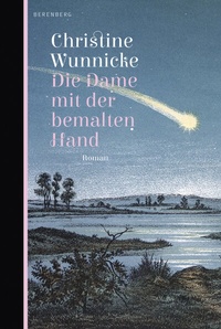 Abbildung von: Die Dame mit der bemalten Hand - Berenberg