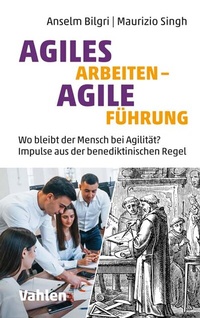 Abbildung von: Agiles Arbeiten - agile Führung - Vahlen