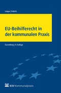 Abbildung von: EU-Beihilferecht in der kommunalen Praxis - Kommunal- und Schul-Verlag