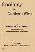 Cover: Cookery for Northern Wives - Shetland Amenity Trust