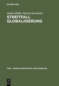 Bild: Streitfall Globalisierung - De Gruyter Oldenbourg