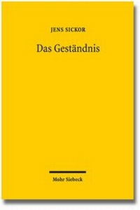 Abbildung von: Das Geständnis - Mohr Siebeck