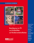 Cover: Beseitigung von &Ouml;l und Kraftstoffen auf Stra&szlig;enverkehrsfl&auml;chen - ecomed Storck