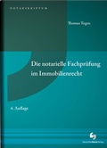 Cover: Die notarielle Fachpr&uuml;fung im Immobilienrecht - Deutscher Notarverlag