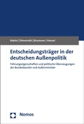 Cover: Entscheidungstr&auml;ger in der deutschen Au&szlig;enpolitik - Nomos