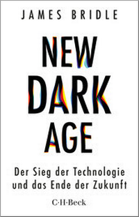 Enlarge image Cover: New Dark Age - C.H.BECK