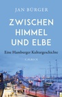 Bild: Zwischen Himmel und Elbe - C.H.BECK