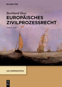 Abbildung von: Europäisches Zivilprozessrecht - De Gruyter