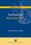 Abbildung von: Nachbarrecht Rheinland-Pfalz - Kommunal- und Schul-Verlag