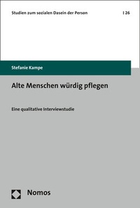 Abbildung von: Alte Menschen würdig pflegen - Nomos