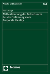 Abbildung von: Mitbestimmung des Betriebsrates bei der Einführung einer Corporate Identity - Nomos