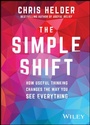 Cover: The Simple Shift: How Useful Thinking Changes the Way You See Everything - Wiley