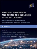 Cover: Position, Navigation, and Timing Technologies in the 21st Century, Volume 2 - Wiley-Blackwell