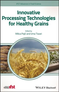 Abbildung von: Innovative Processing Technologies for Healthy Grains - Wiley-Blackwell