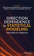 Cover: Direction Dependence in Statistical Modeling: Methods of Analysis - Wiley-Blackwell
