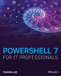 Enlarge image Cover: PowerShell 7 for IT Pros - Sybex Inc.,U.S.